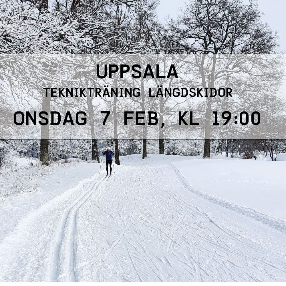 UPPSALA! TEKNIKTRÄNING LÄNGDSKIDOR 7/2 KL 19:00