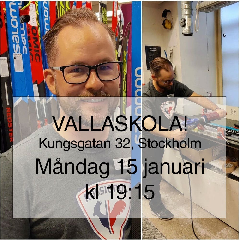 Vallaskola Stockholm 15/1 kl 19:15